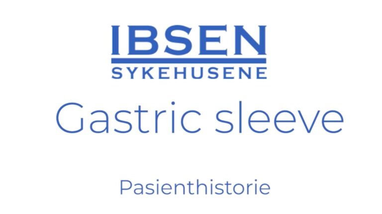 Pasienthistorie: Min erfaring med slankeoperasjon